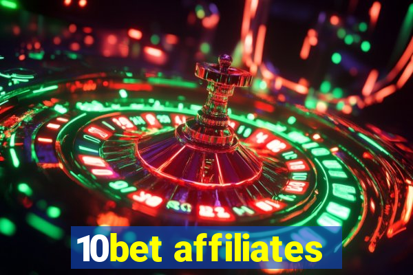 10bet affiliates