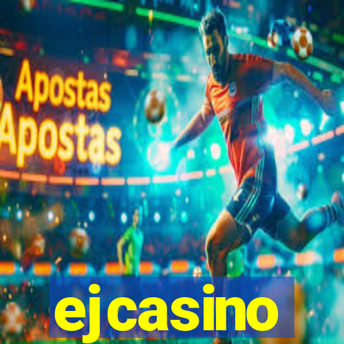 ejcasino