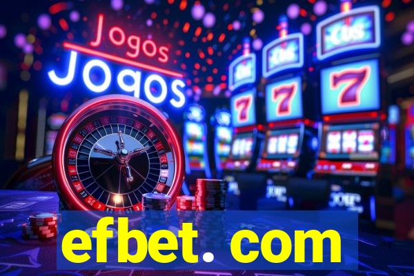 efbet. com