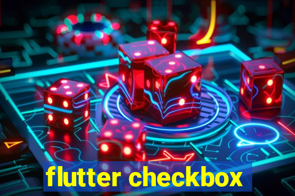 flutter checkbox