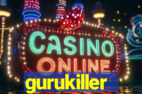 gurukiller