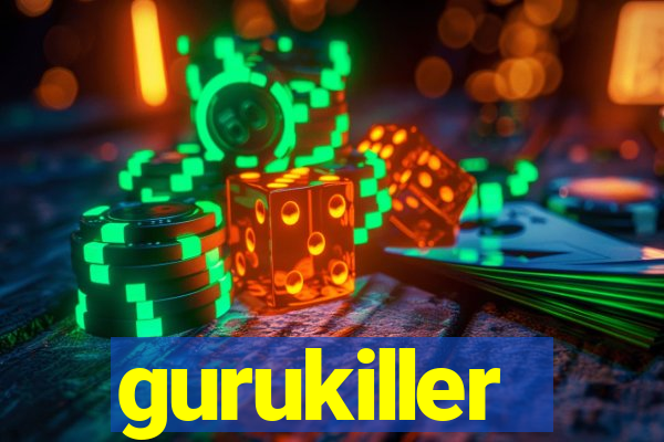 gurukiller