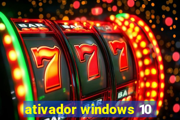 ativador windows 10