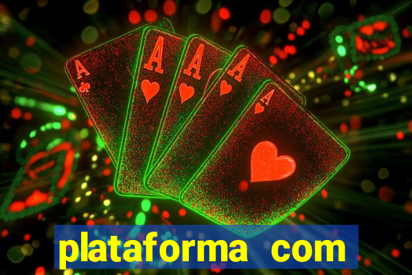 plataforma com bonus de cadastro fortune tiger