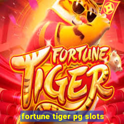 fortune tiger pg slots