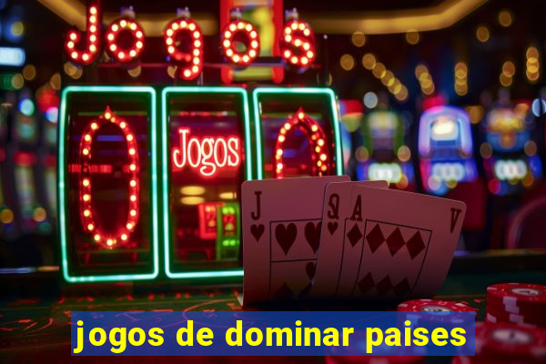 jogos de dominar paises