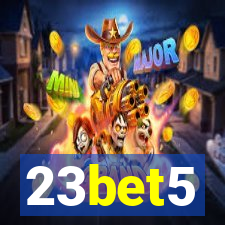 23bet5