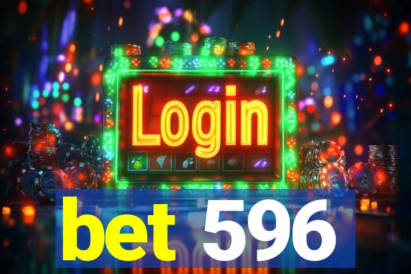 bet 596