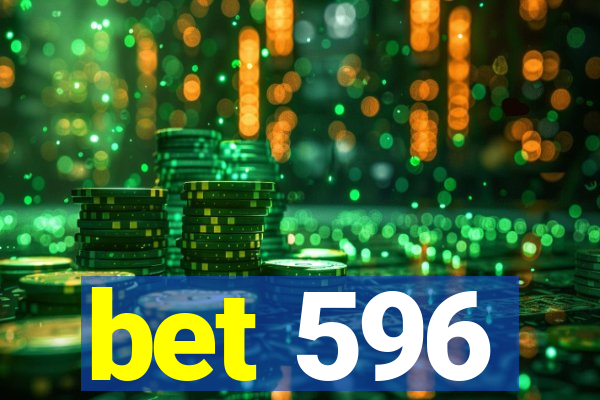 bet 596