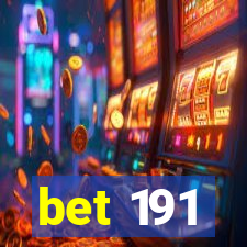 bet 191