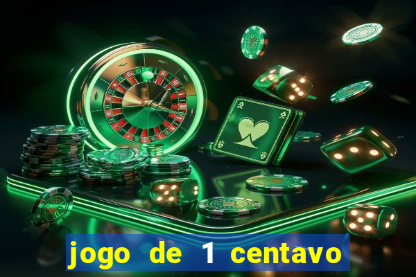 jogo de 1 centavo estrela bet