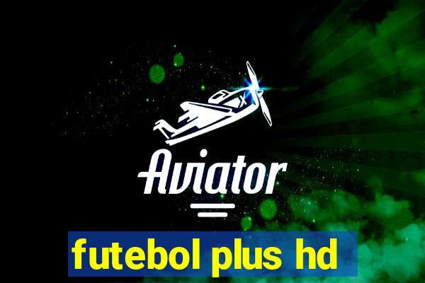 futebol plus hd