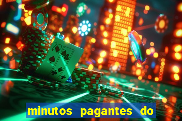 minutos pagantes do fortune tiger hoje