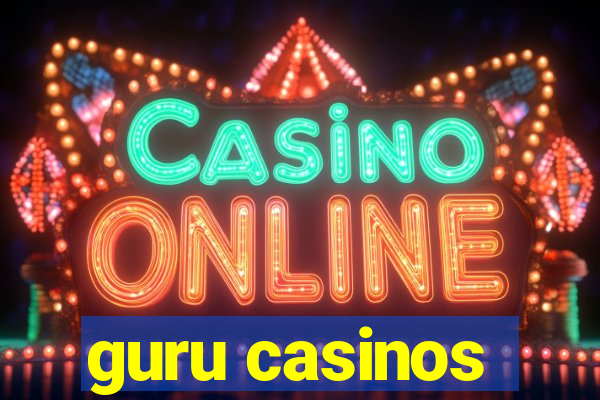 guru casinos