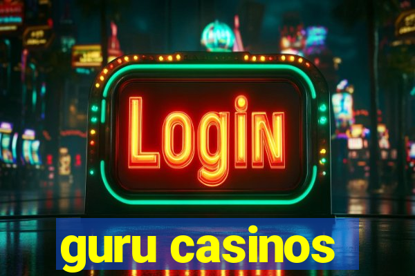 guru casinos