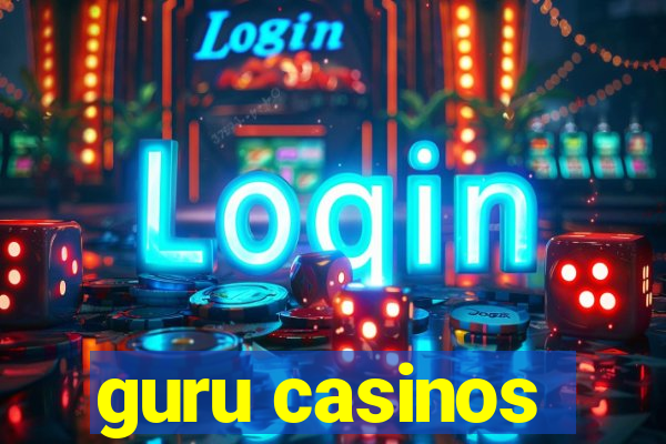 guru casinos