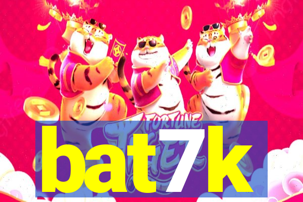 bat7k