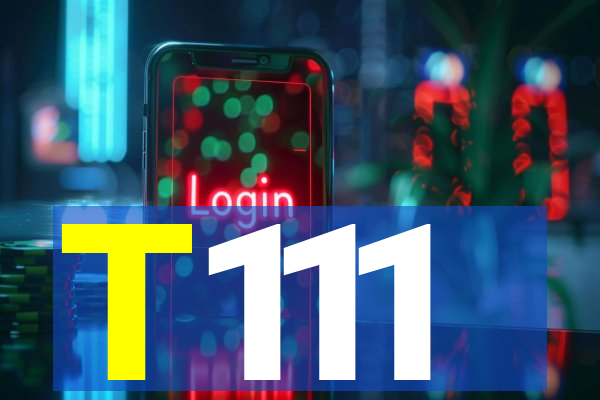 T111