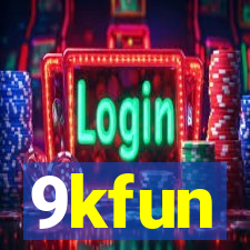 9kfun