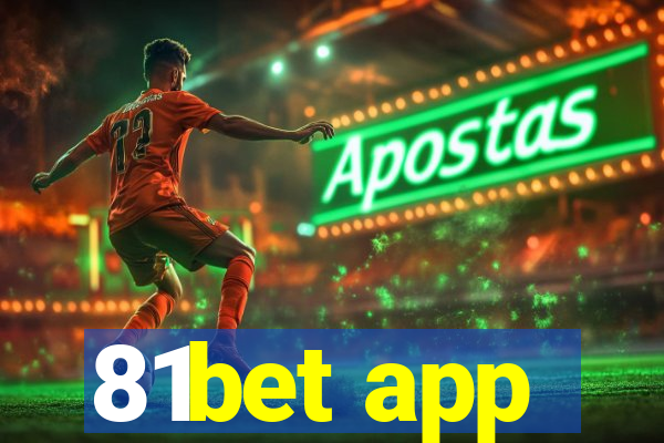 81bet app