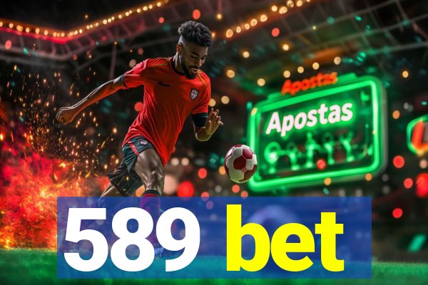 589 bet