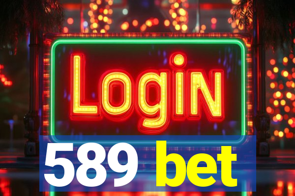 589 bet