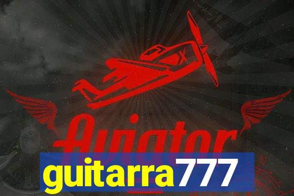 guitarra777