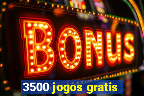 3500 jogos gratis