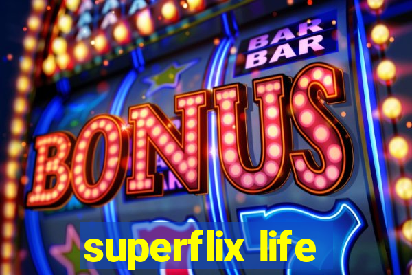 superflix life