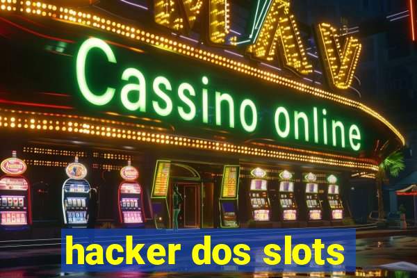 hacker dos slots