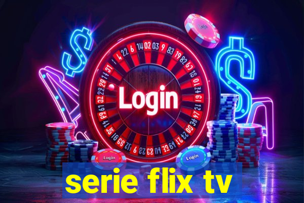 serie flix tv