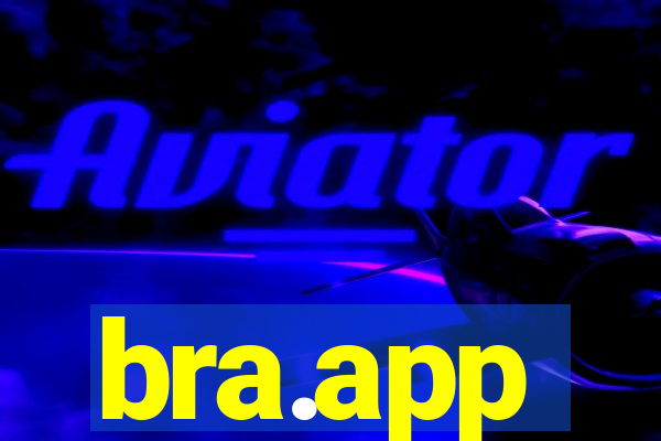 bra.app