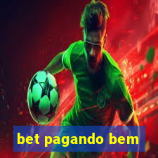 bet pagando bem