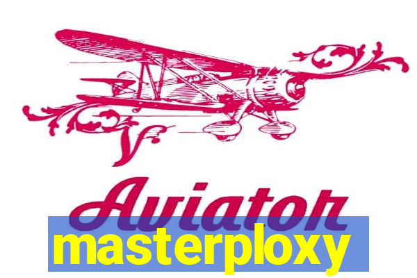 masterploxy