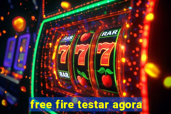 free fire testar agora