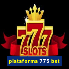 plataforma 775 bet