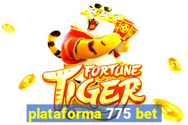 plataforma 775 bet