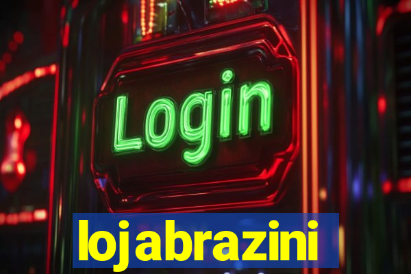 lojabrazini