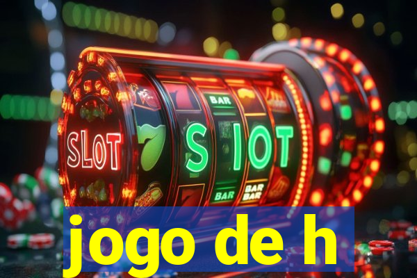 jogo de h