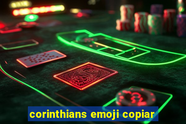 corinthians emoji copiar