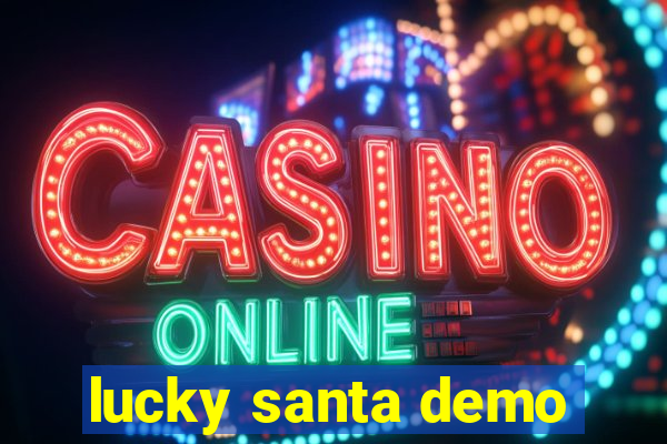 lucky santa demo