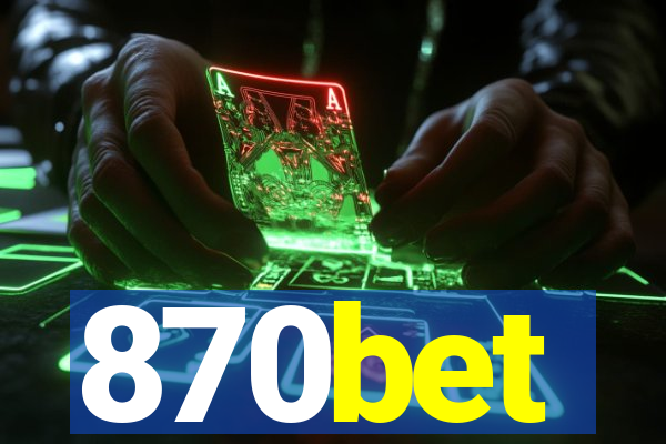 870bet