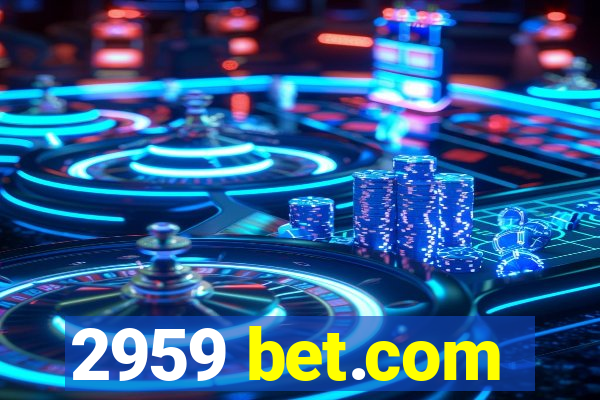 2959 bet.com