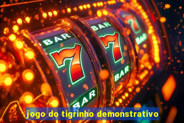 jogo do tigrinho demonstrativo