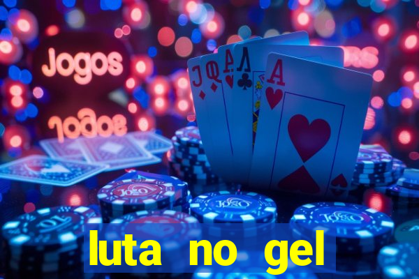 luta no gel cassino dance