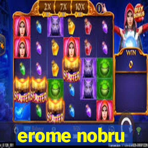 erome nobru