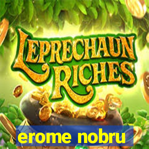 erome nobru