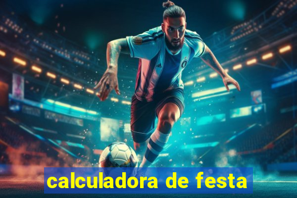 calculadora de festa