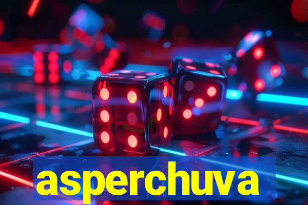 asperchuva