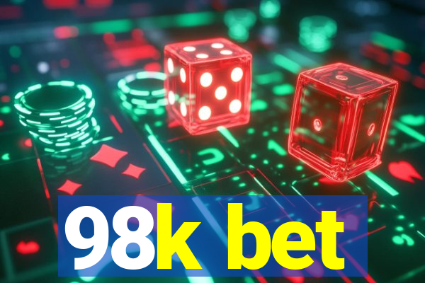 98k bet